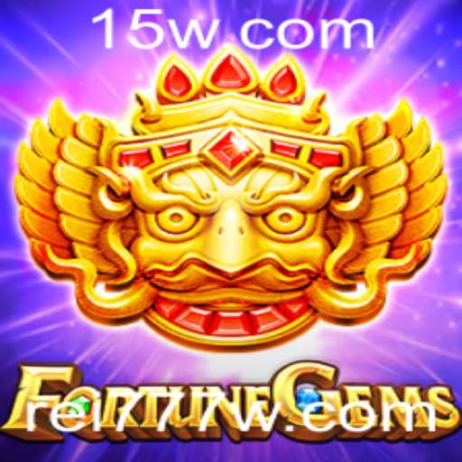 Descubra o Mundo Fascinante de FortuneGems: A Aventura do Rei 777