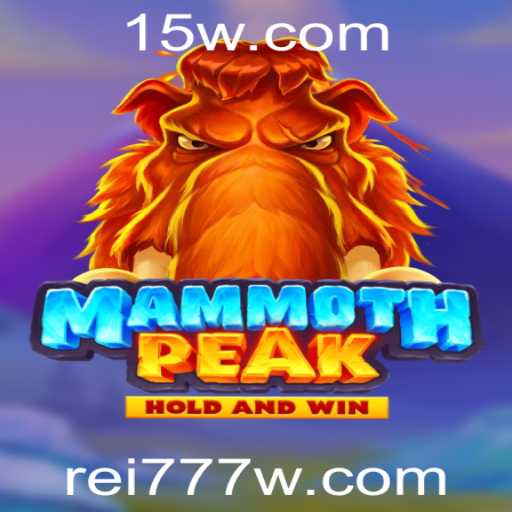 Descubra o Fascinante Mundo de MammothPeak e a Estratégia do Rei 777